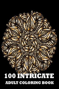 100 Intricate Adult Coloring Book