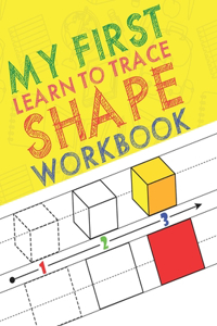 My First Learn to Trace Shape Workbook