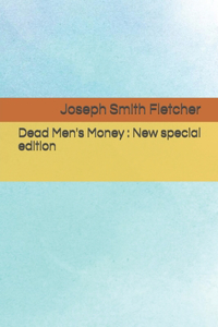 Dead Men's Money