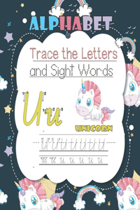 Trace Letters Of The Alphabet and Sight Words