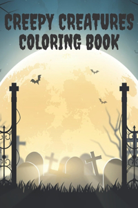 Creepy Creatures Coloring Book
