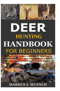 Deer Hunting Handbook for Beginners