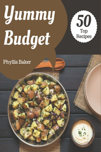 Top 50 Yummy Budget Recipes