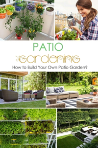 Patio Gardening