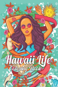 Hawaii Life Coloring Book