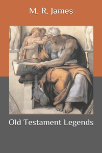 Old Testament Legends