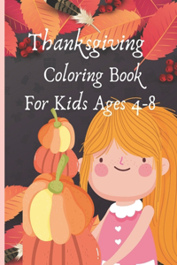 Thanksgiving Coloring Book For Kids Ages 4-8