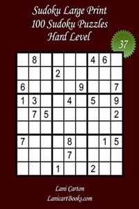 Sudoku Large Print for Adults - Hard Level - N°37