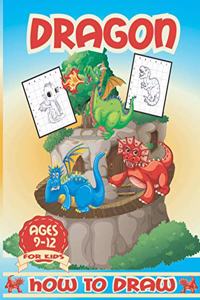 How to Draw Dragons for Kids 9-12