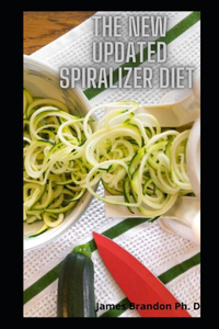 The New Updated Spiralizer Diet