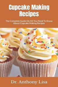 Cupcake Making Recipes