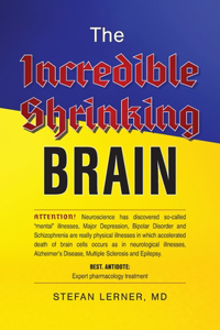 Incredible Shrinking Brain