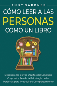 Cómo leer a las personas como un libro