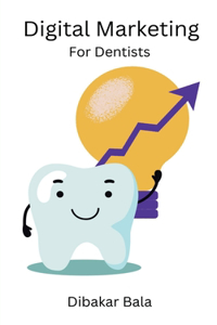 Digital Marketing for Dentists