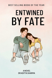 Entwined by Fate