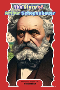 The Story of Arthur Schopenhauer