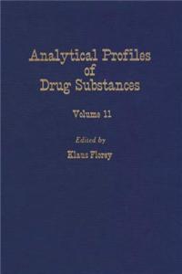 Profiles of Drug Substances, Excipients and Related Methodology Vol 11