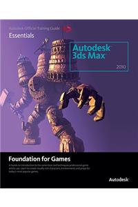 Learning Autodesk 3ds Max 2010 Foundation for Games