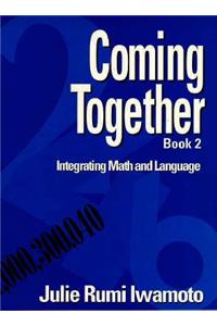 Coming Together 2: Integrating Math and Language