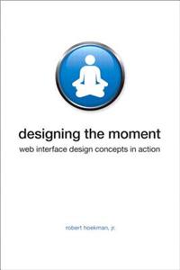 Designing the Moment