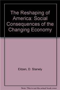 The Reshaping of America