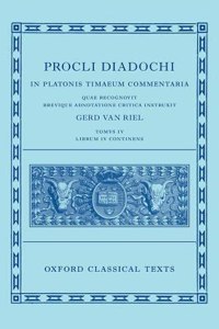 Proclus: Commentary on Timaeus, Book 4 (Procli Diadochi, in Platonis Timaeum Commentaria Librum Primum)