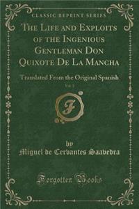 The Life and Exploits of the Ingenious Gentleman Don Quixote de la Mancha, Vol. 3