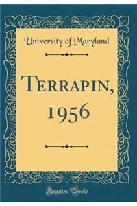 Terrapin, 1956 (Classic Reprint)