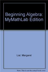 Beginning Algebra, MyMathLab Edition Package