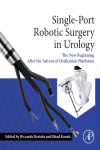 Single-Port Robotic Surgery in Urology