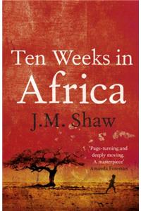 Ten Weeks in Africa