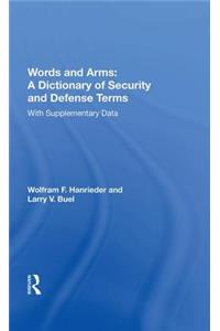 Words and Arms: A Dictionary of Security and Defense Terms