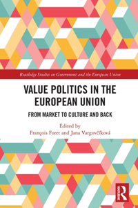 Value Politics in the European Union