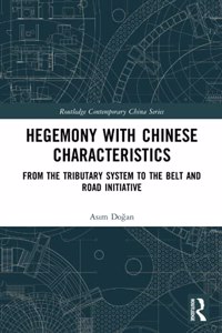 Hegemony with Chinese Characteristics