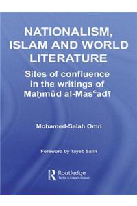 Nationalism, Islam and World Literature