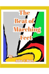 The Beat of Marching Feet.