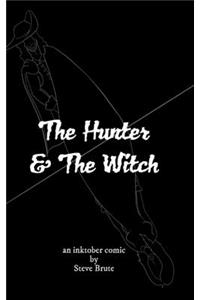 Hunter and The Witch