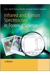 Infrared and Raman Spectroscopy in Forensic Science