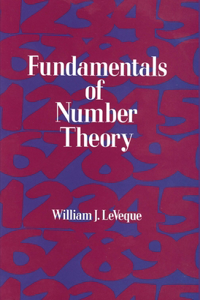 Fundamentals of Number Theory