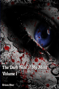 Dark Side of My Mind - Volume 1