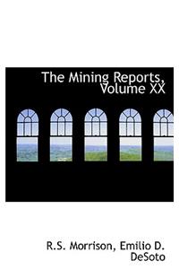 The Mining Reports, Volume XX
