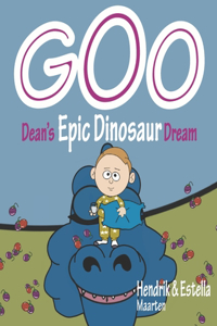 GOO, Dean's Epic Dinosaur Dream