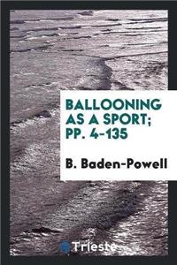 Ballooning as a Sport; Pp. 4-135