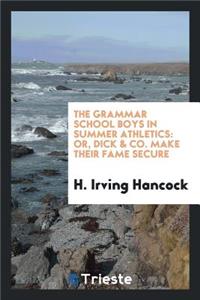 The Grammar School Boys in Summer Athletics