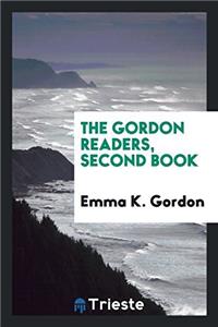 THE GORDON READERS, SECOND BOOK