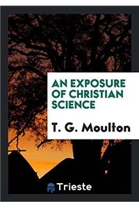 An Exposure of Christian Science