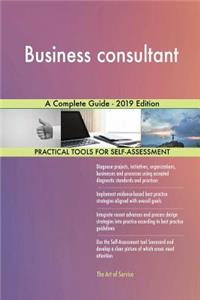 Business consultant A Complete Guide - 2019 Edition