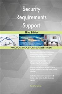 Security Requirements Support Third Edition