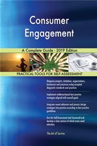 Consumer Engagement A Complete Guide - 2019 Edition