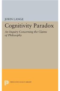 Cognitivity Paradox